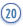 20